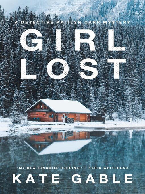 Title details for Girl Lost by Kate Gable - Available